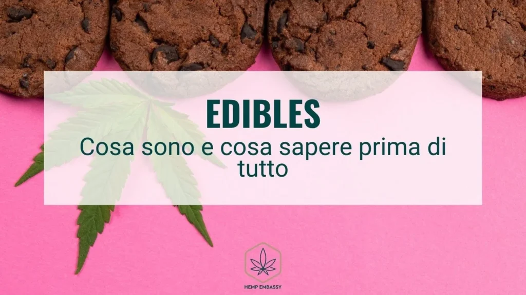 Edibles cosa sono